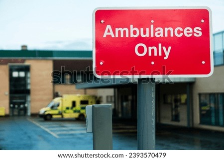Sign at a hospital Accident and Emergency warning motorists that Ambulances only are permitted