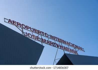 Sign Of The José Marti International Airport In Havana. Havana. Cuba. January 11, 2020. 