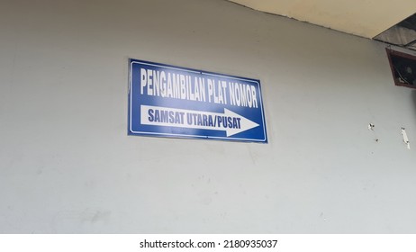 A Sign For New License Plate Pick Up. Samsat, Jakarta. 21 July 2022.