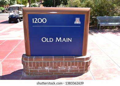 Sign For Old Main At The University Of Arizona In Tucson Arizona 4/24/19