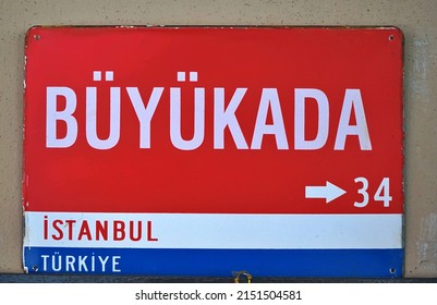 Sign On The Wall In  Büyükada, Istanbul, Turkey.