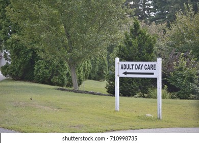 A Sign Showing An Adult Day Care Center.