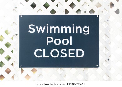 473 Pool closed sign Images, Stock Photos & Vectors | Shutterstock