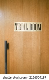 Sign Of A Trial Room On A Door 