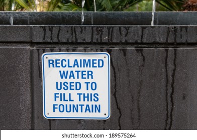 Sign Warning Of Reclaimed Water Being In Use