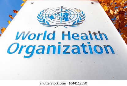 A Sign Of The World Health Organization (WHO) At Their Headquarters In Geneva  On 30 October 2020.