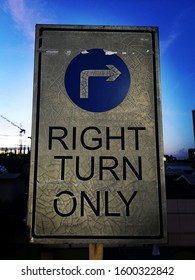 Signage Right Turn Only Weathered