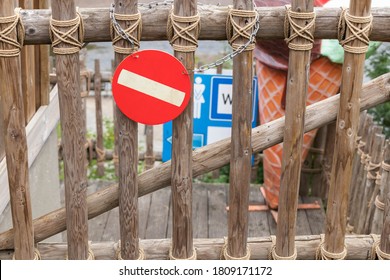 Signboard For Stop, No Entry For Atention. 