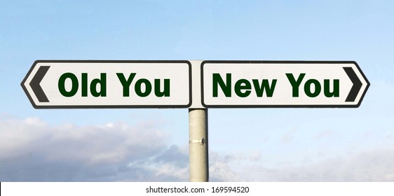 Signpost With Old You Or New You Direction Choices 