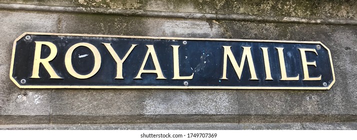 The Signpost For The Royal Mile In Edinburgh