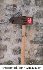 Signs And Signposts During The Hike In Mallorca Through The Tramuntana Mountains On The Long-distance Hiking Trail GR 221 Ruta De Pedra En Sec. Direction To Pollenca And Caimari