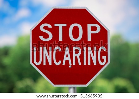 Sign-Stop Uncaring