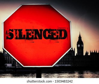 Silenced Written On A Sign WithHouses Of Parliament, London In Background - Dystopian Theme Due To Political Uncertainty As A Result Of Prologation Of Parliament