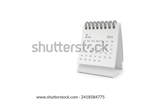 Simple desk calendar for FEB 2024 isolated on white background. Calendar concept with copy space.