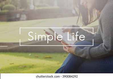 Simple Life Enjoy Balance Lifecycle Relax Simplicity Concept