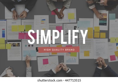 Simplify Clarify Minimal Simple Understandable Concept