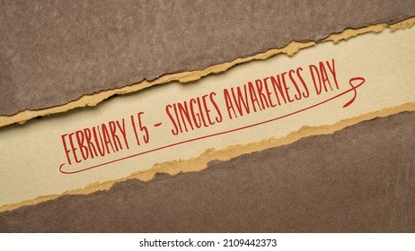 Singles Awareness Day, February 15, unofficial holiday celebrated by single people. It serves as a complement to Valentine's Day. - Shutterstock ID 2109442373