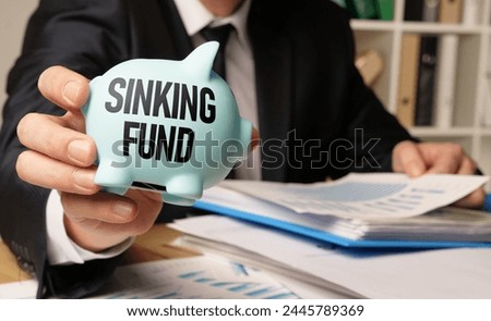 Sinking fund is shown using a text