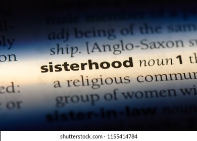 Sisterhood Word In A Dictionary. Sisterhood Concept.