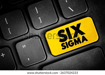 Six Sigma (6σ) - set of techniques and tools for process improvement, text concept button on keyboard for presentations and reports