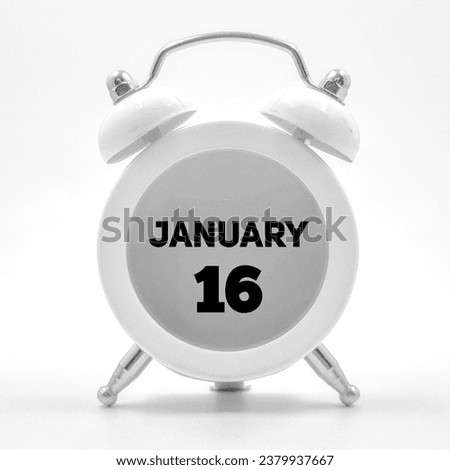 Sixteenth January written over clock 