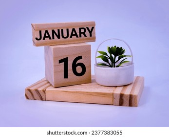 Sixteenth January written over wooden blocks 