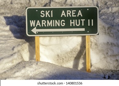 Ski Area Warming Hut II Sign In Mammoth, California