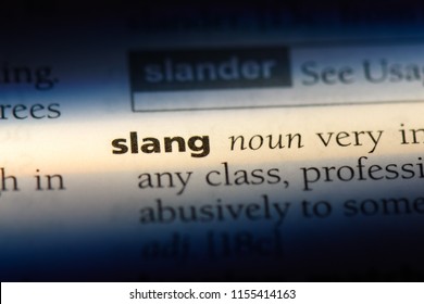 Slang Word In A Dictionary. Slang Concept.