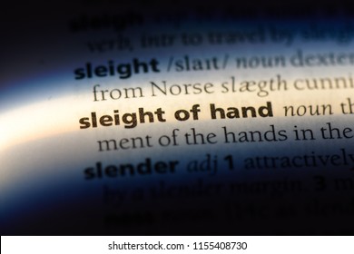 Sleight Of Hand Word In A Dictionary. Sleight Of Hand Concept.