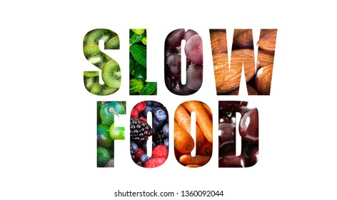 Slow Food Letter Word 