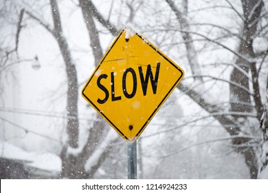 Slow Sign On Snowy Day