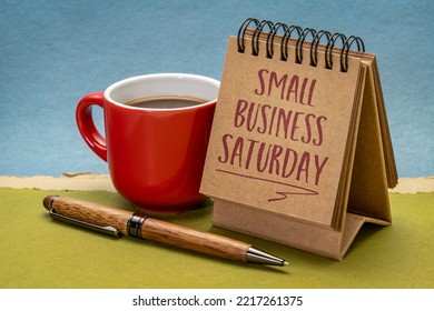 Small Business Saturday Note - Handwriting In A Small Desktop Calendar, Holiday Shopping Concept