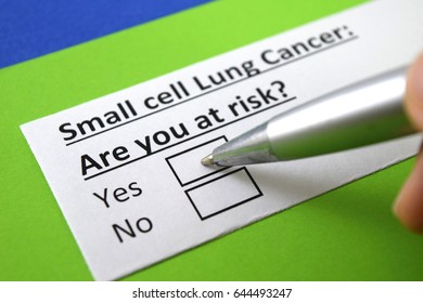 Small Cell Lung Cancer : Are You At Risk? Yes Or No