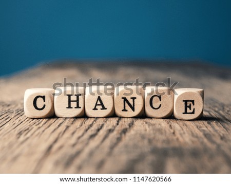 Similar – Small wooden cubes with the word Chance