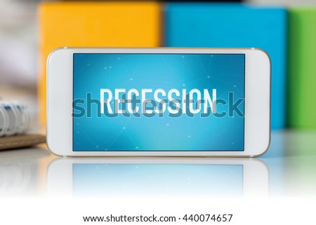 Smart phone which displaying Recession