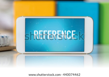 Smart phone which displaying Reference