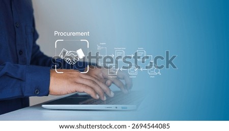 Smart procurement process workflow, Digital contract document approval, Vendor List, Businessman managing e-procurement, B2B Procurement System Interface, paperless invoice, representing B2B sourcing