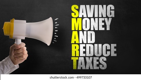 SMART - Saving Money And Reduce Taxes