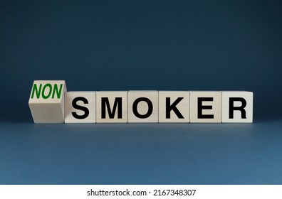 Smoker Or Non-smoker. Cubes Form The Words Smoker Or Non Smoker. 