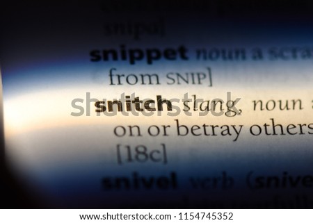 snitch word in a dictionary. snitch concept.