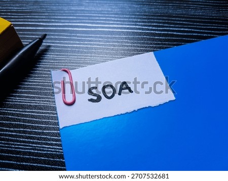 Soa writting on table background. 