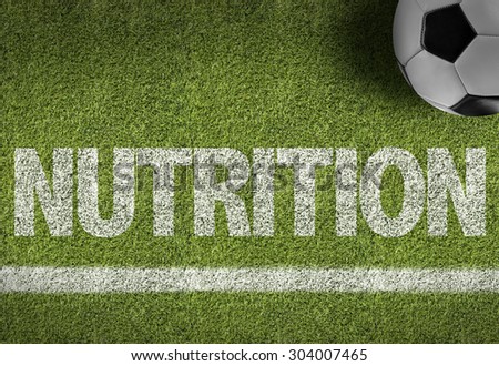 Soccer field with the text: Nutrition
