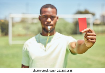 Soccer, Referee And Red Card On The Field During A Sports Match Or Training For Fitness. Workout, Sport And Football Umpire Blowing A Whistle For A Penalty Or Wrong Move During A Game On The Pitch.