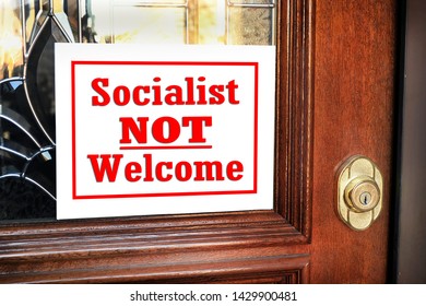 Socialist Not Welcome In My Home.