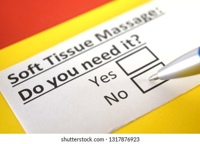 Soft Tissue Massage : Do You Need It? Yes Or No