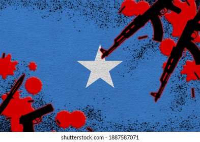 Somalia Flag And Guns In Red Blood. Concept For Terror Attack And Military Operations. Gun Trafficking