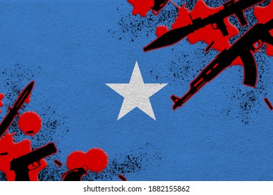 Somalia Flag And Various Weapons In Red Blood. Concept For Terror Attack And Military Operations With Lethal Outcome