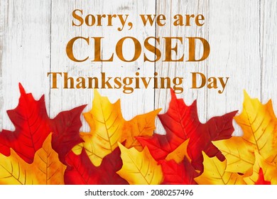 Sorry We Are Closed Thanksgiving Day Message With Autumn Leaves