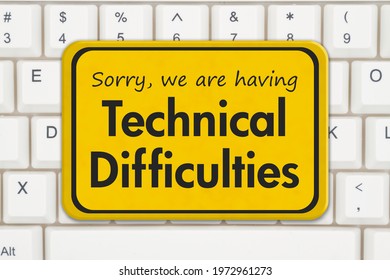 Sorry We Having Technical Difficulties Message Stock Photo 1972961273 ...