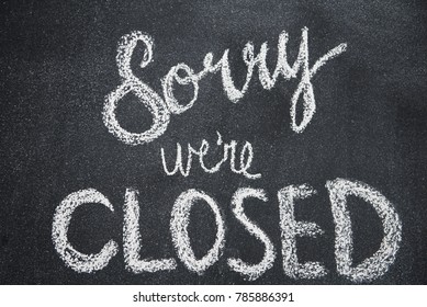 Sorry Were Closed Shown Written White Stock Photo 785886391 | Shutterstock